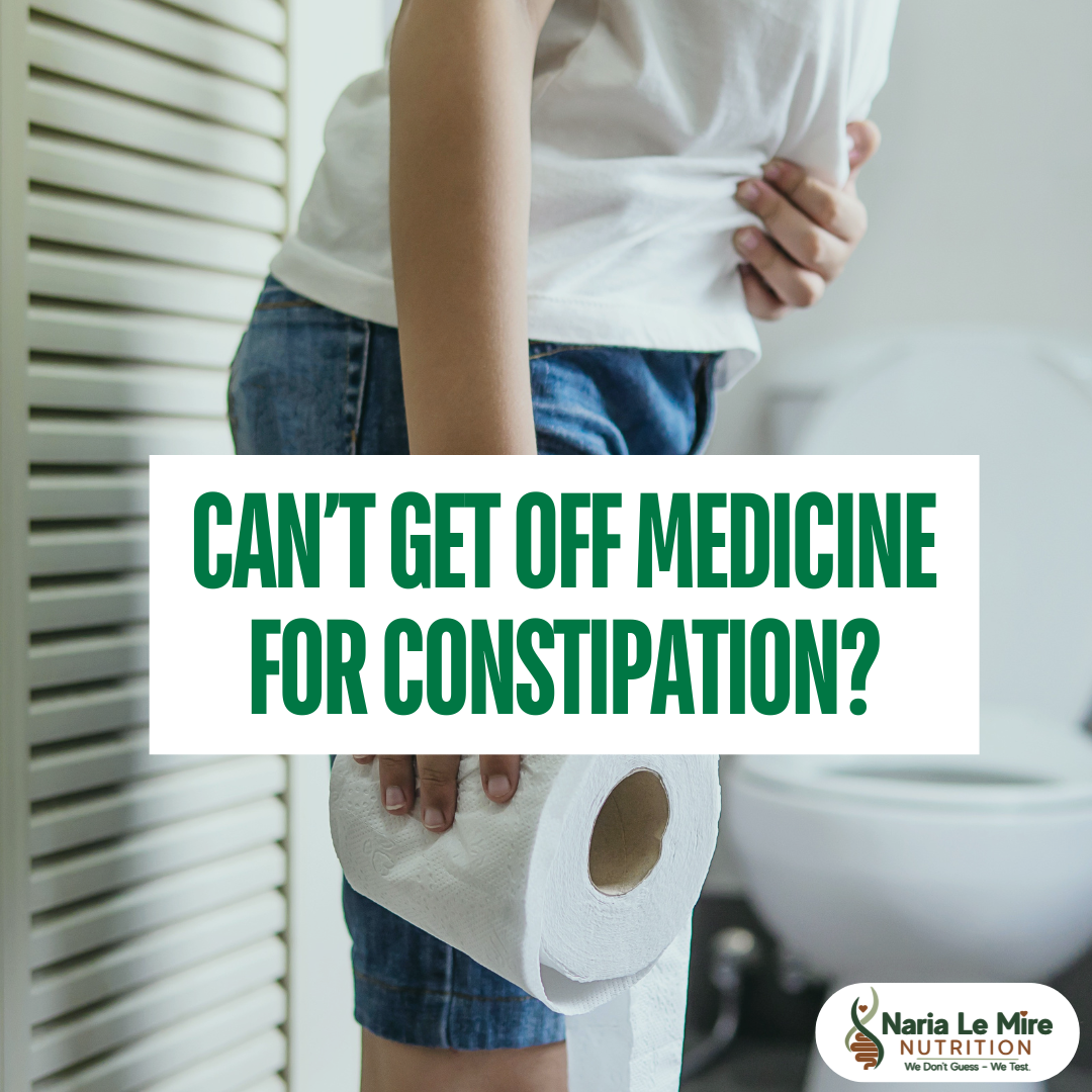 Client trying to get off of medications for constipation. (Espanol abajo)