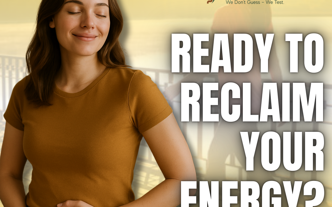 Ready to Reclaim Your Energy?
