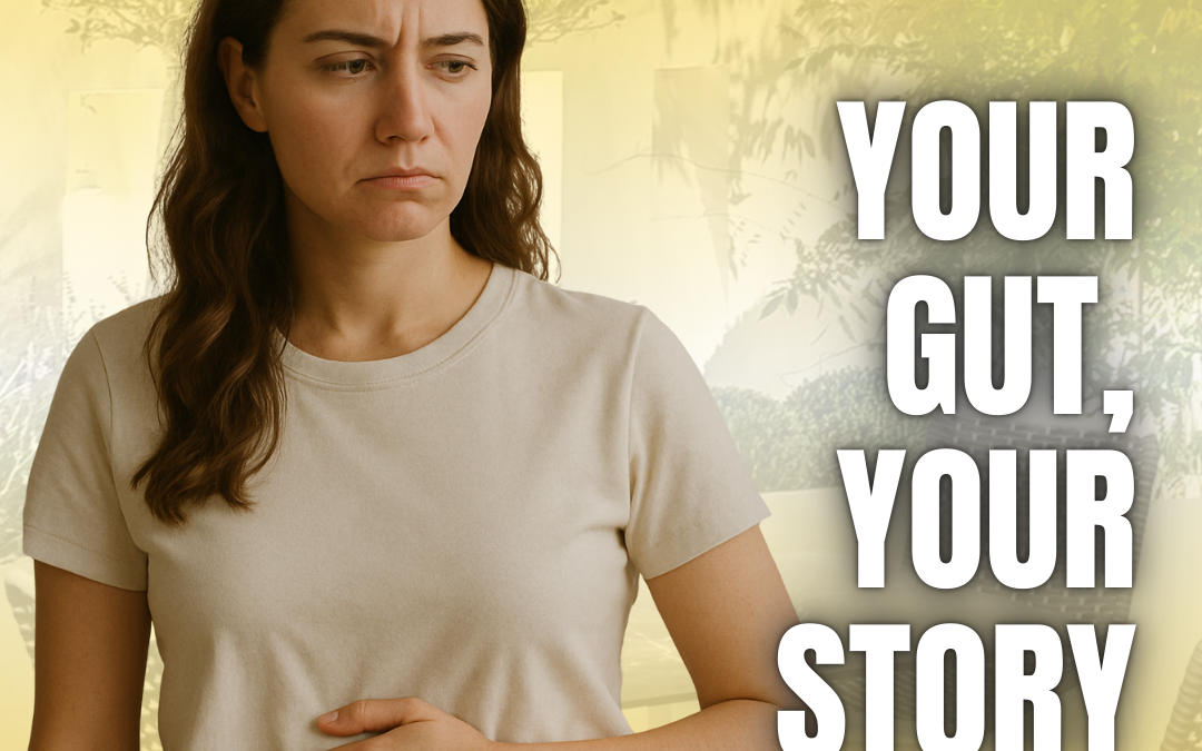 Your Gut, Your Story!