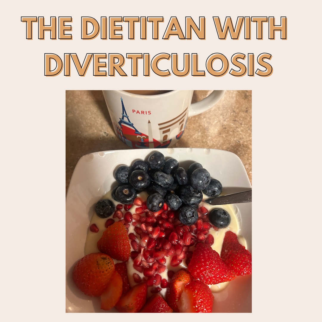 a registered dietitian with diverticulosis.